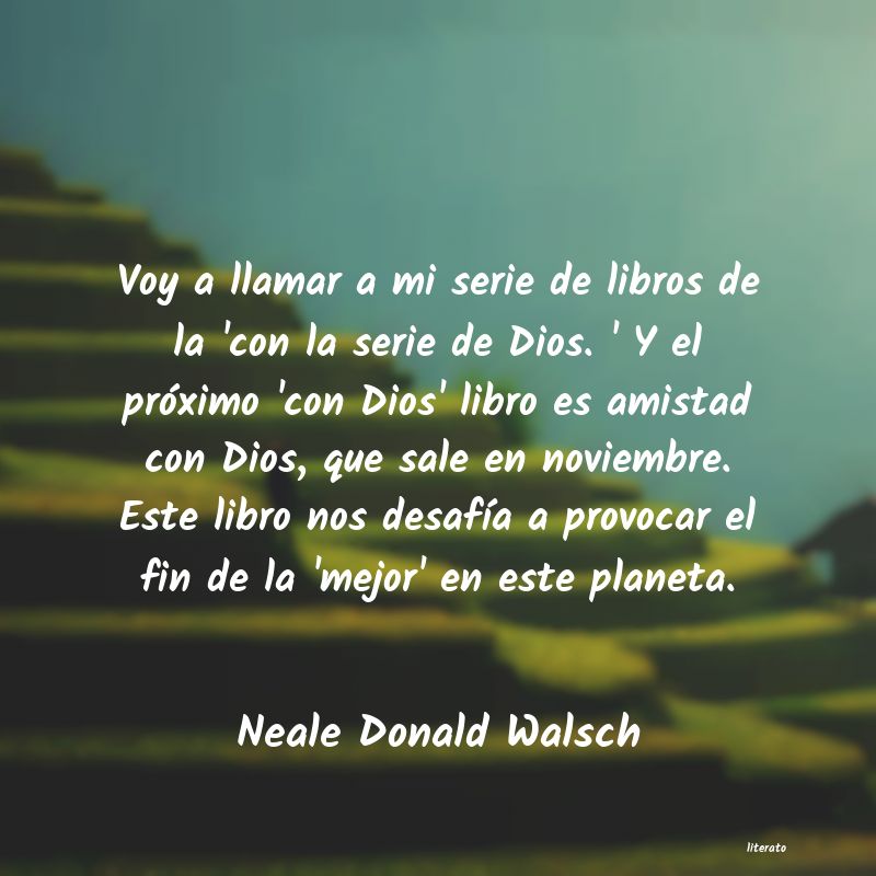 Frases de Neale Donald Walsch