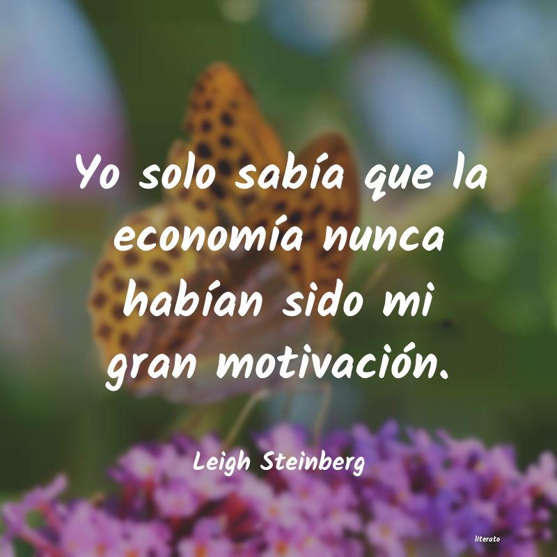 Frases de Leigh Steinberg