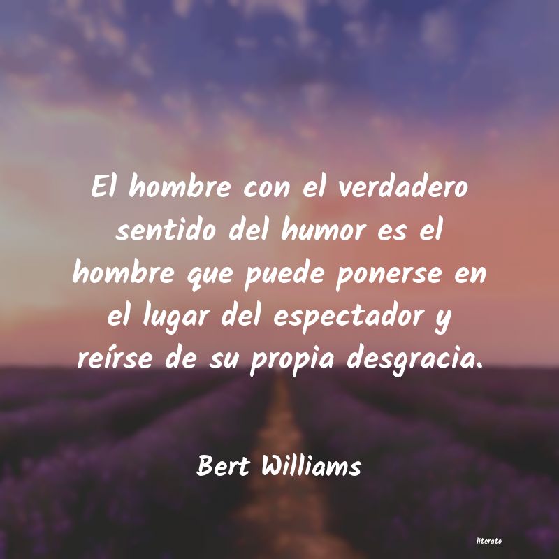 frases de Bert Williams