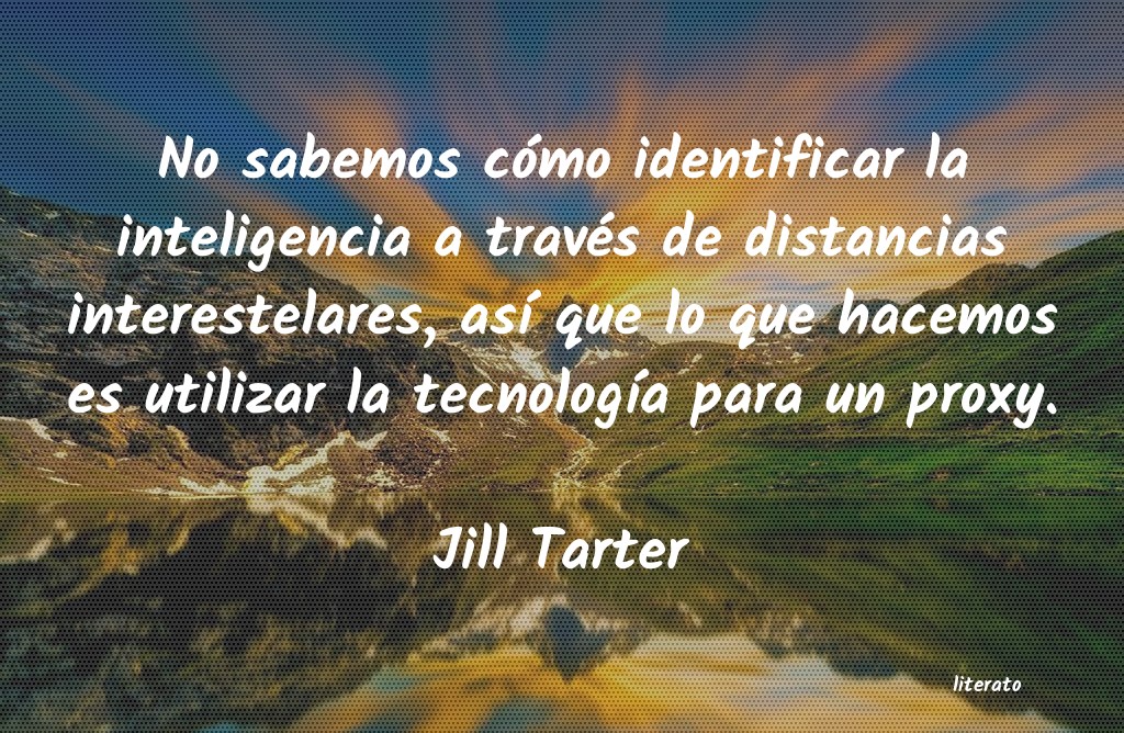Frases de Jill Tarter
