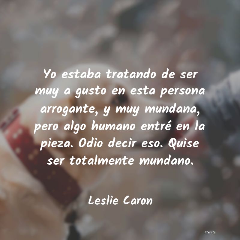 Frases de Leslie Caron