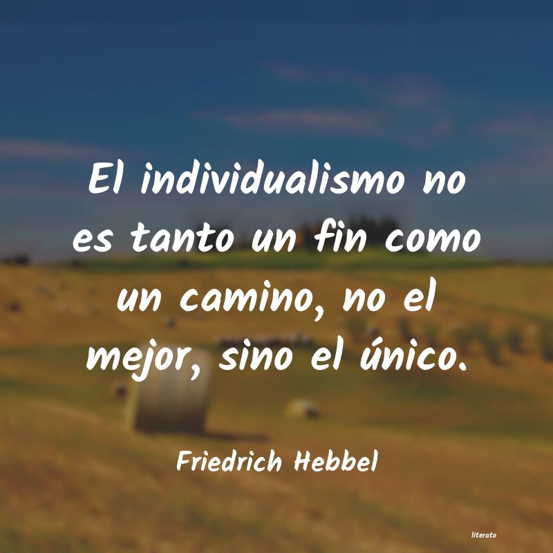frases de Friedrich Hebbel