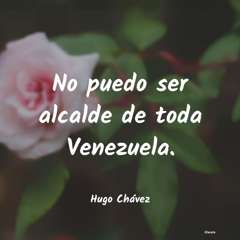 Frases de Hugo Chávez