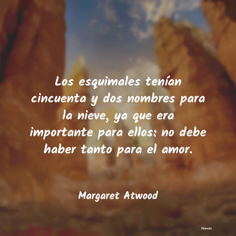 Frases de Margaret Atwood