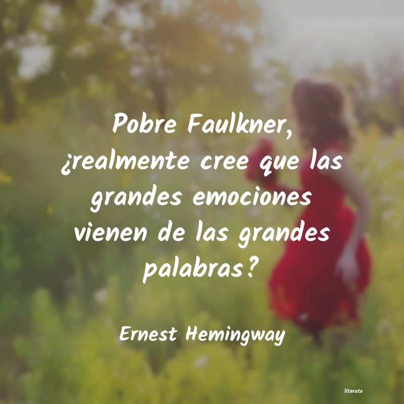 Frases de Ernest Hemingway