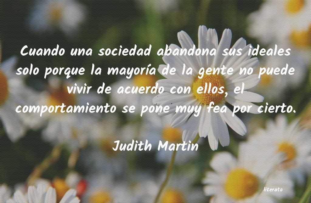 frases de Judith Martin