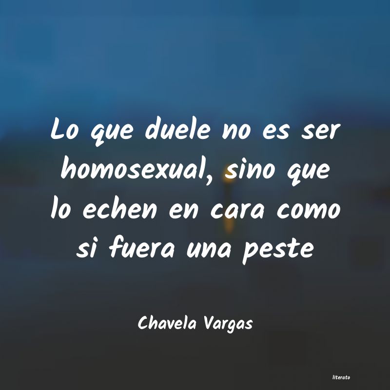 frases de Chavela Vargas