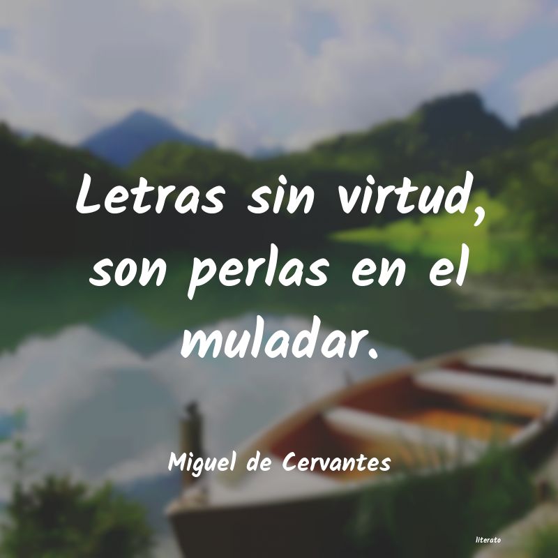 Frases de Miguel de Cervantes