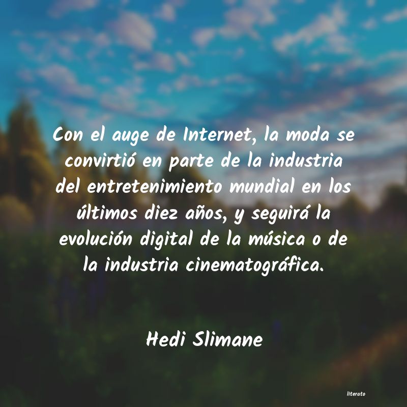 Frases de Hedi Slimane