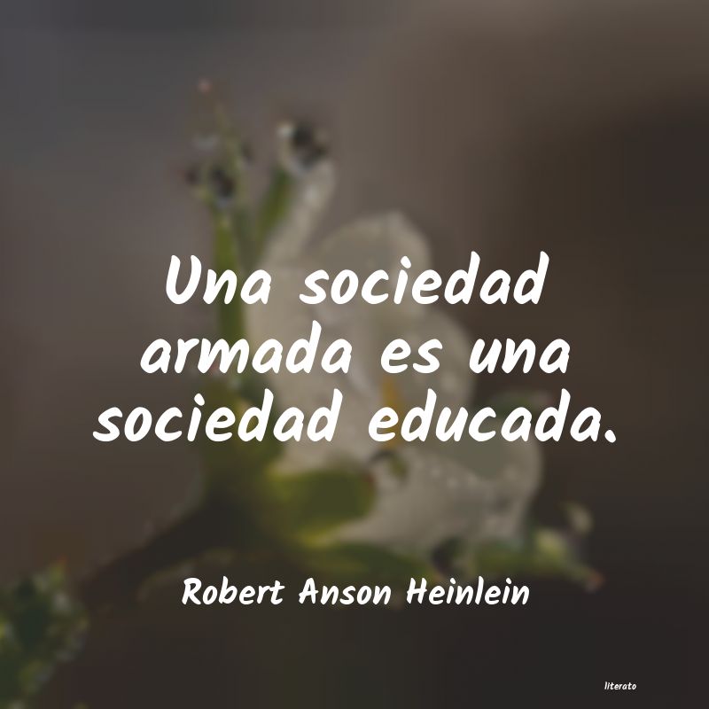 frases de Robert Anson Heinlein