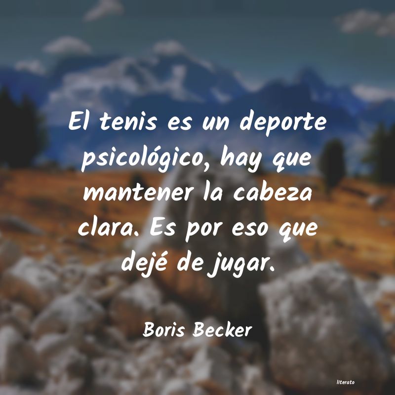 Frases de Boris Becker