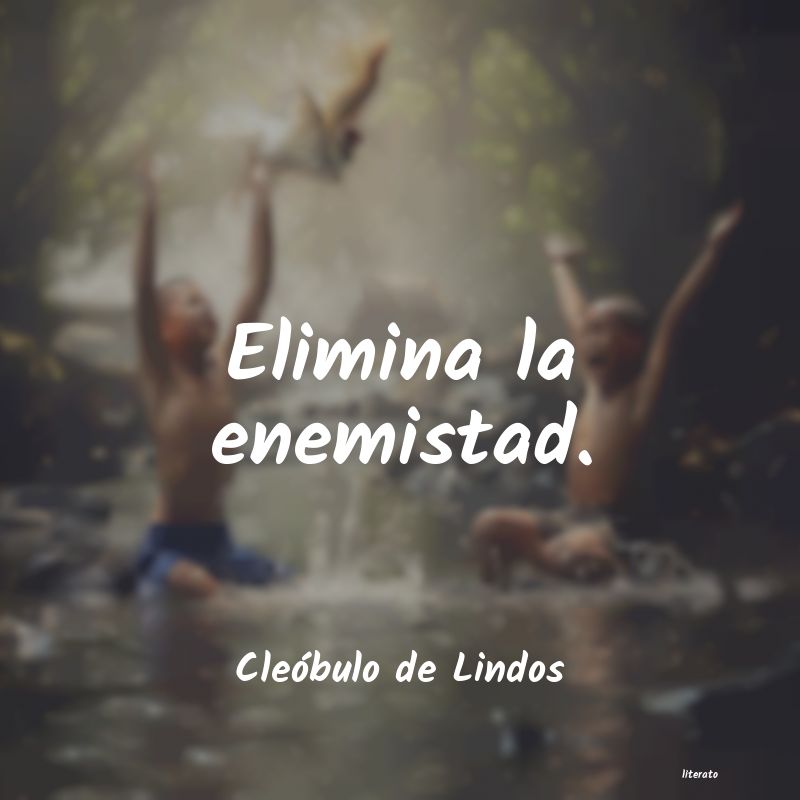 frases de Cleóbulo de Lindos