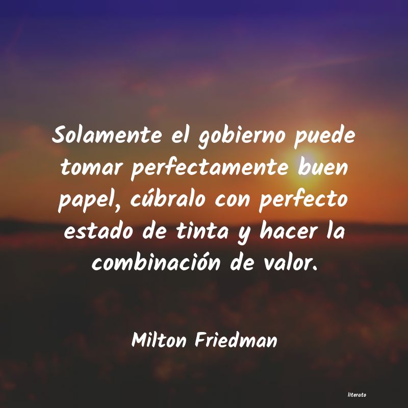 Frases de Milton Friedman