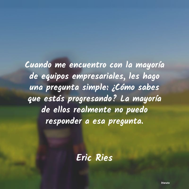 frases de Eric Ries