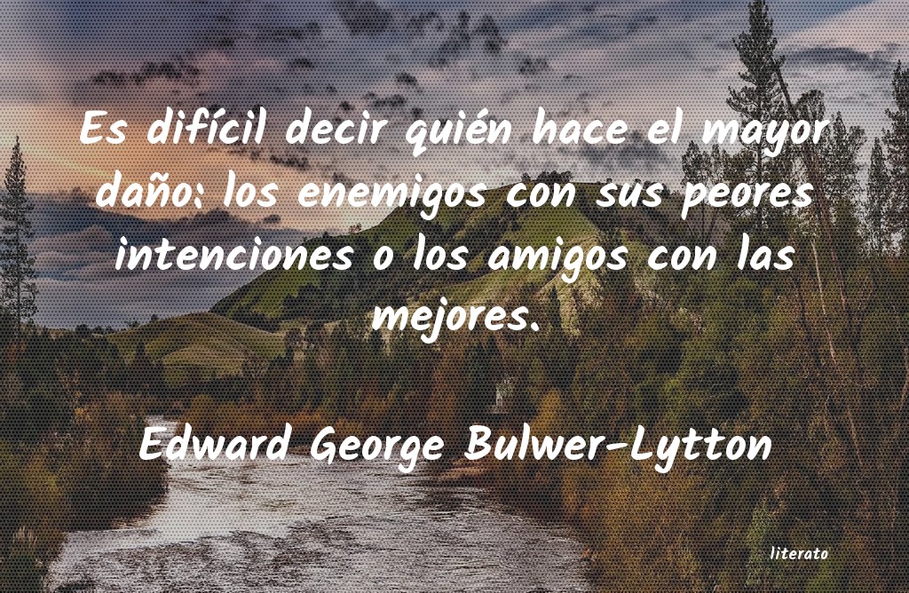 frases de Edward George Bulwer-Lytton