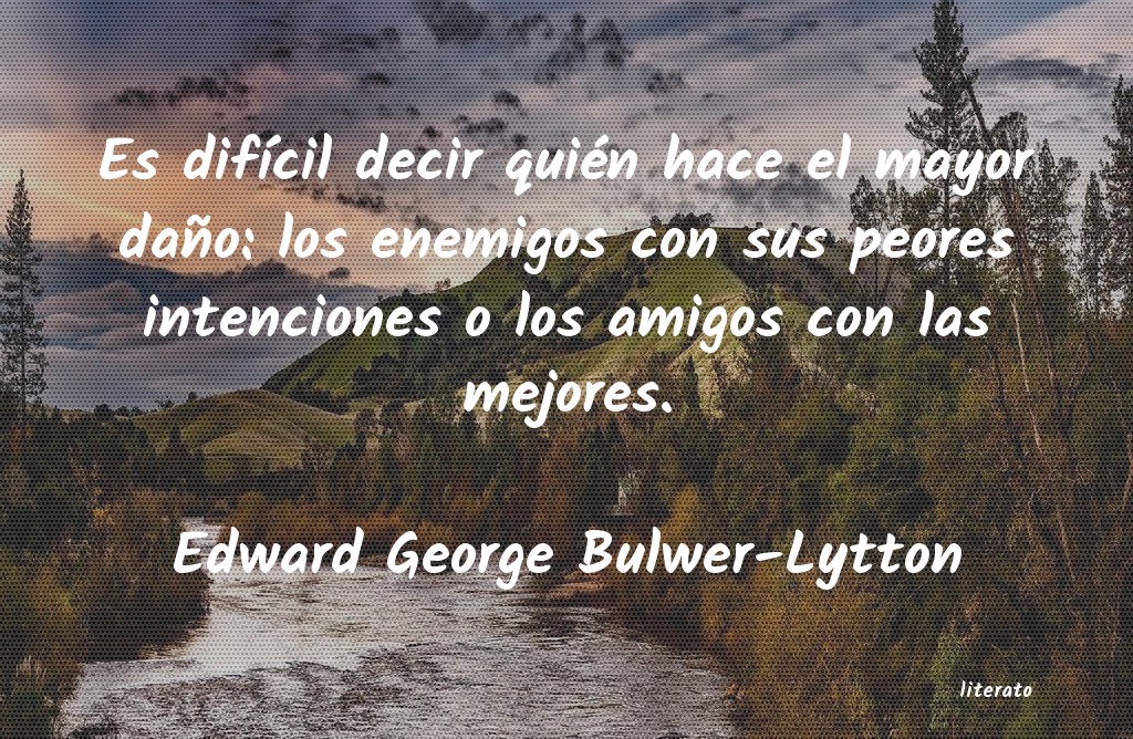 Frases de Edward George Bulwer-Lytton