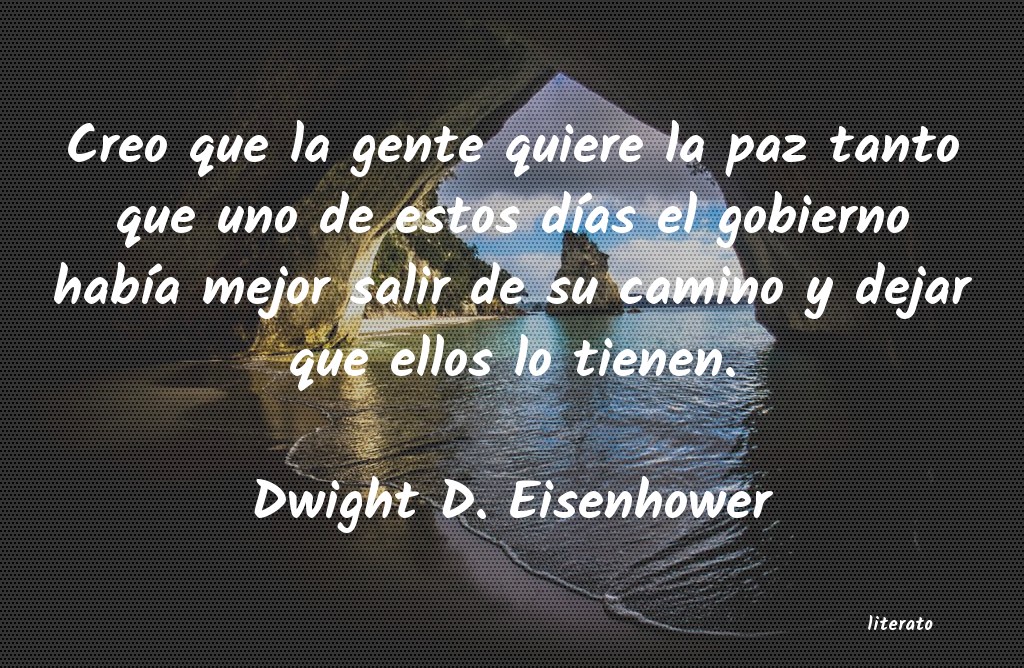 frases de Dwight D. Eisenhower
