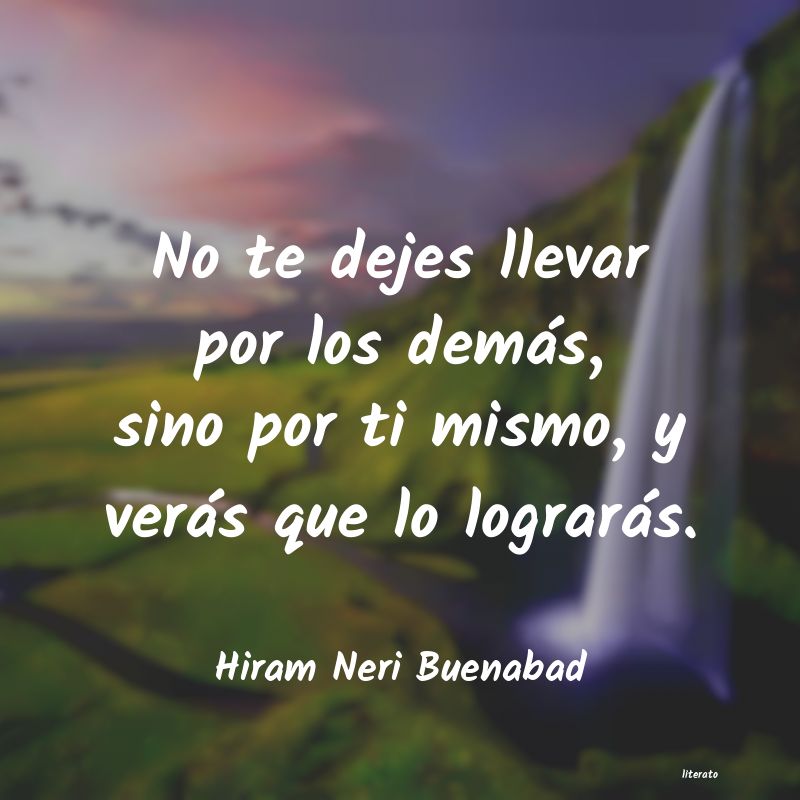 frases de Hiram Neri Buenabad