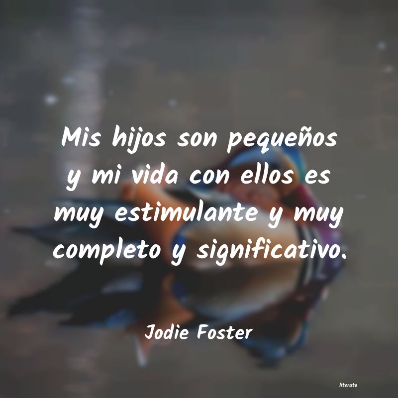 Frases de Jodie Foster