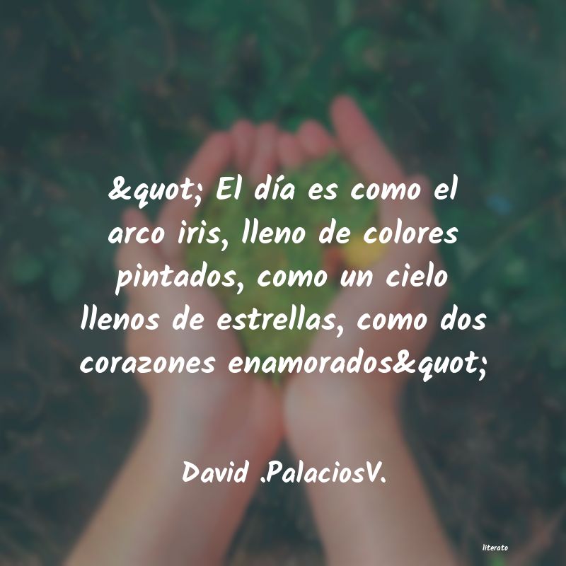 Frases de David .PalaciosV.