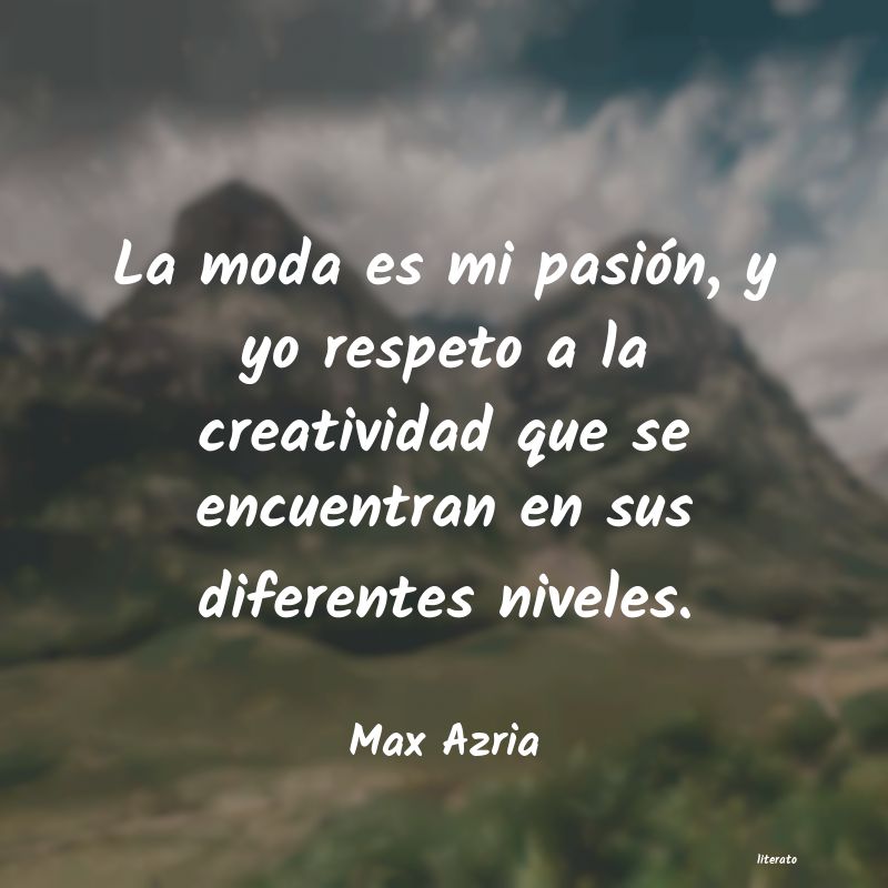 Frases de Max Azria