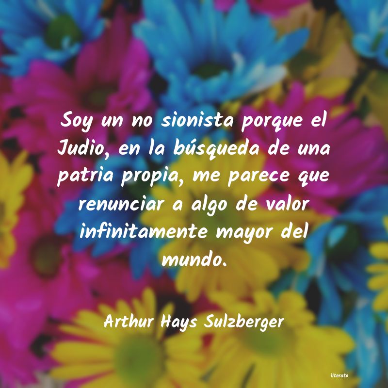 frases de Arthur Hays Sulzberger