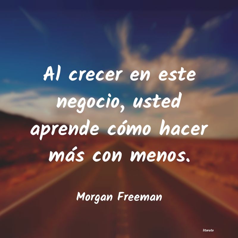 frases de Morgan Freeman