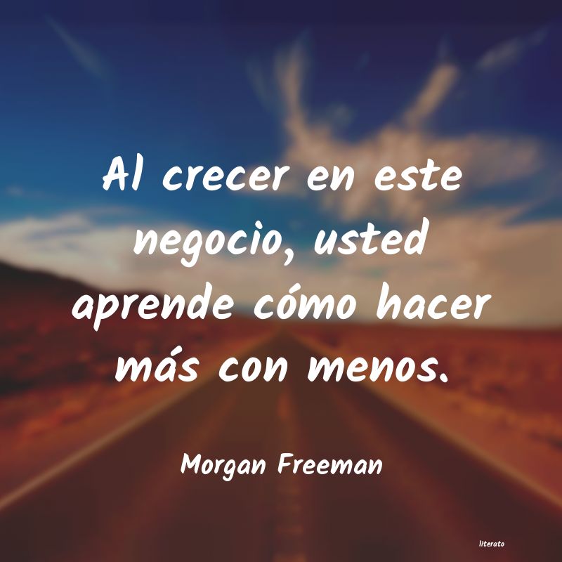 Frases de Morgan Freeman