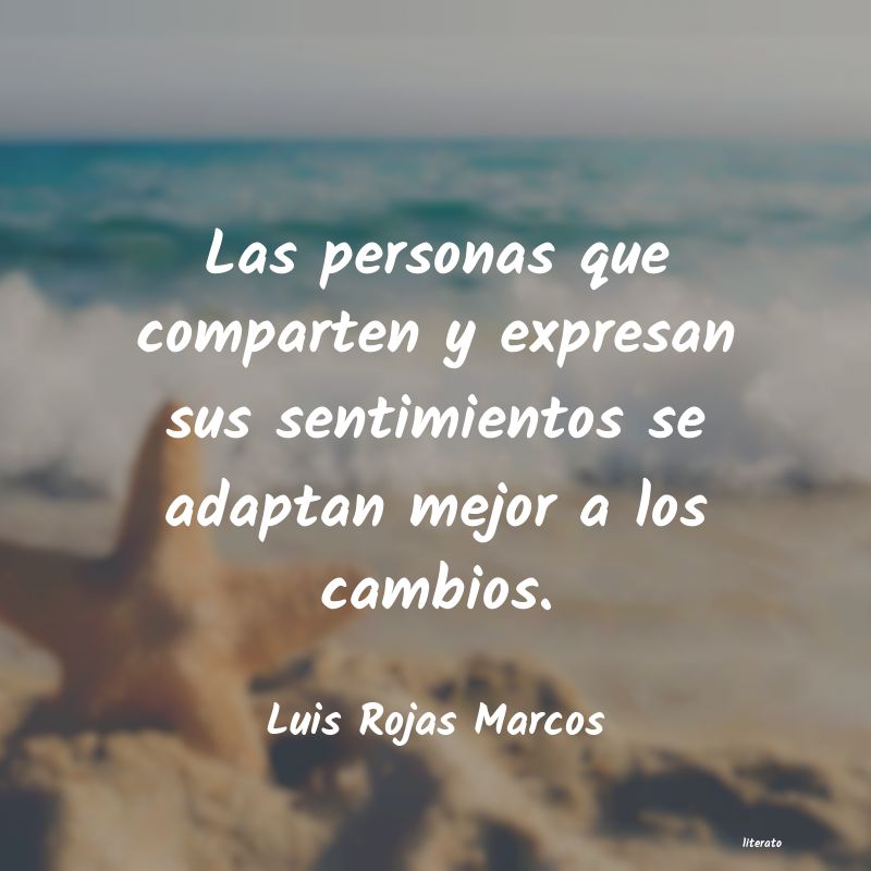 Frases de Luis Rojas Marcos