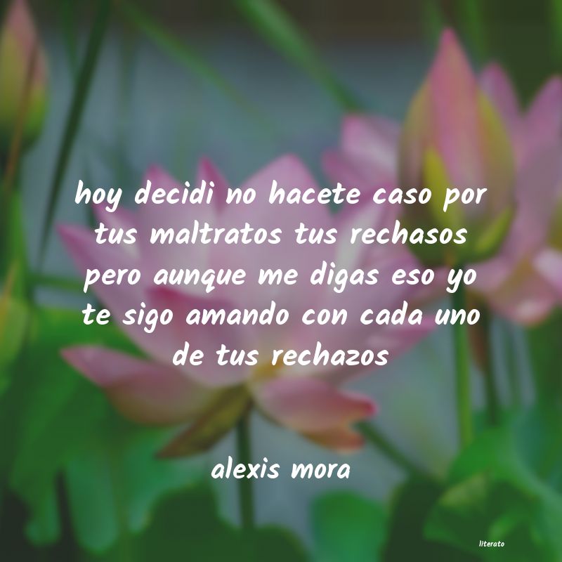 Frases de alexis mora