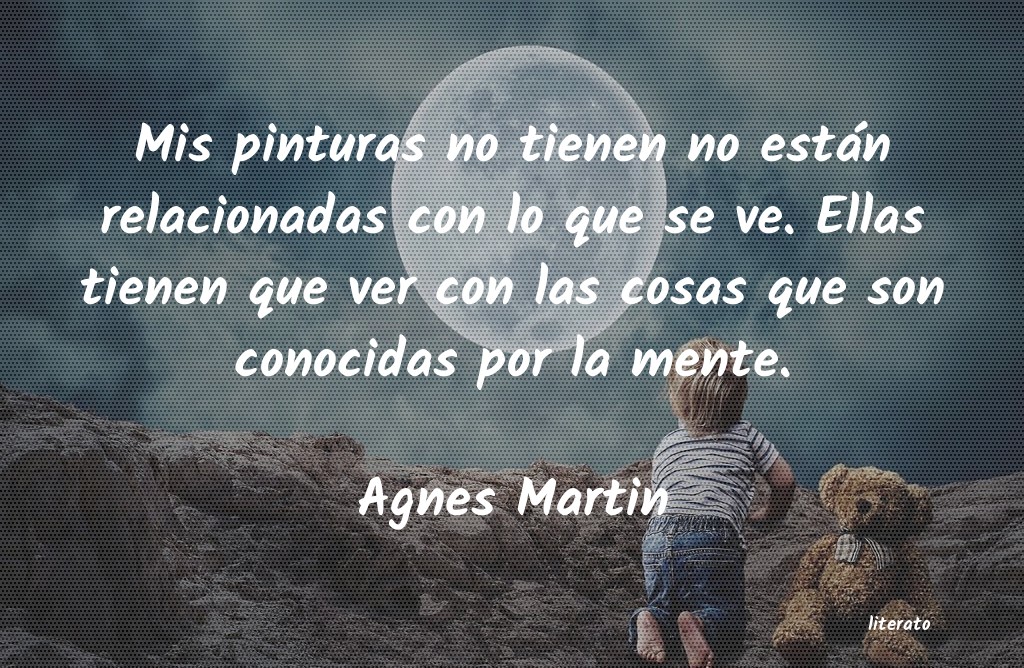 frases de Agnes Martin