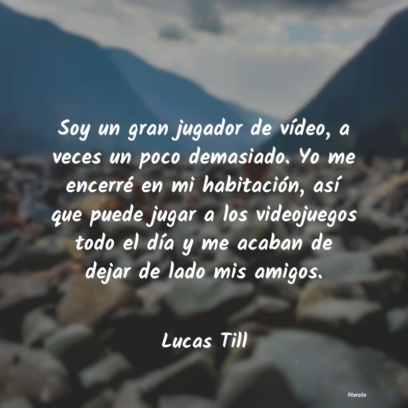 Frases de Lucas Till