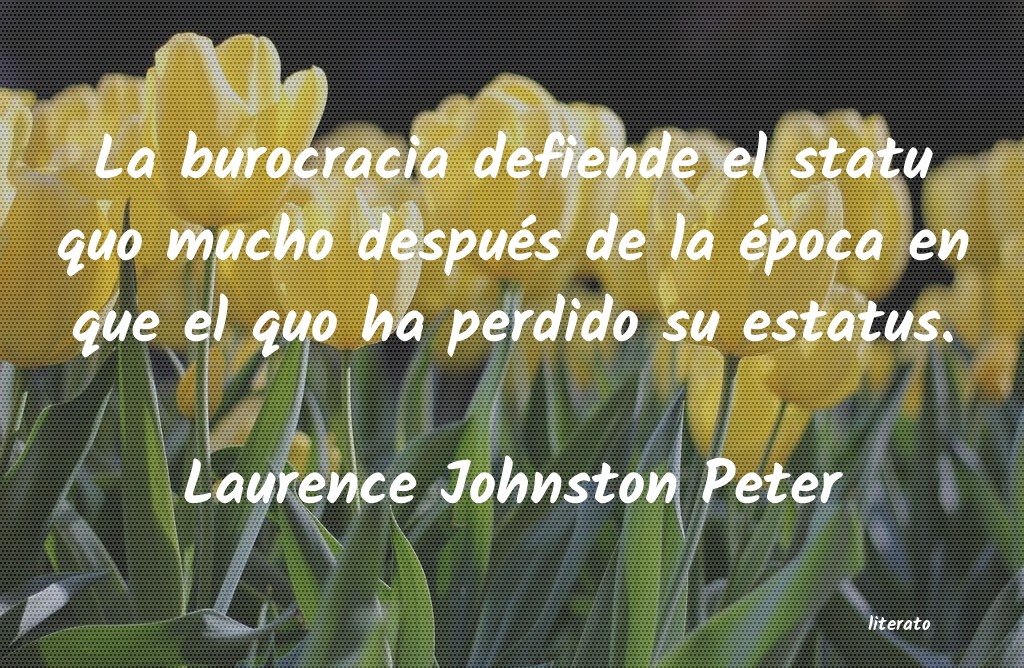 Frases de Laurence Johnston Peter