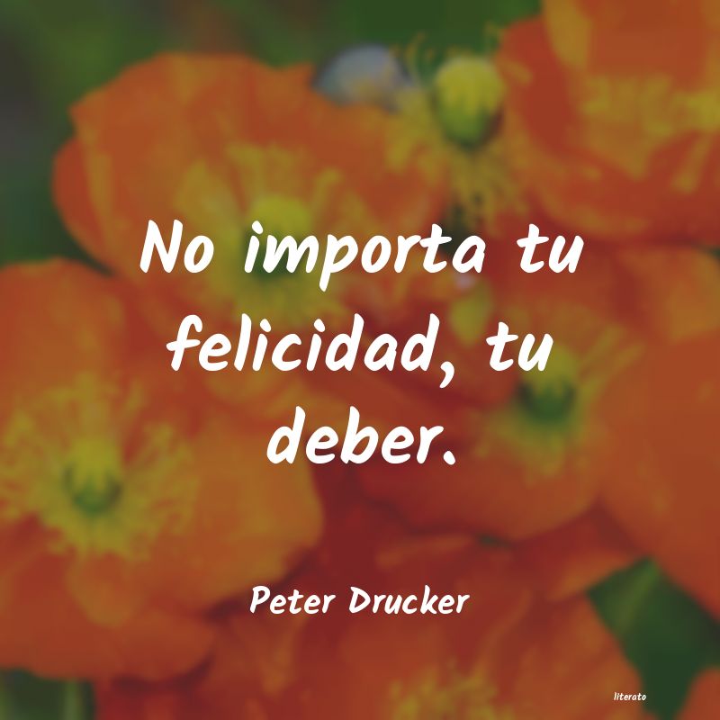 Frases de Peter Drucker