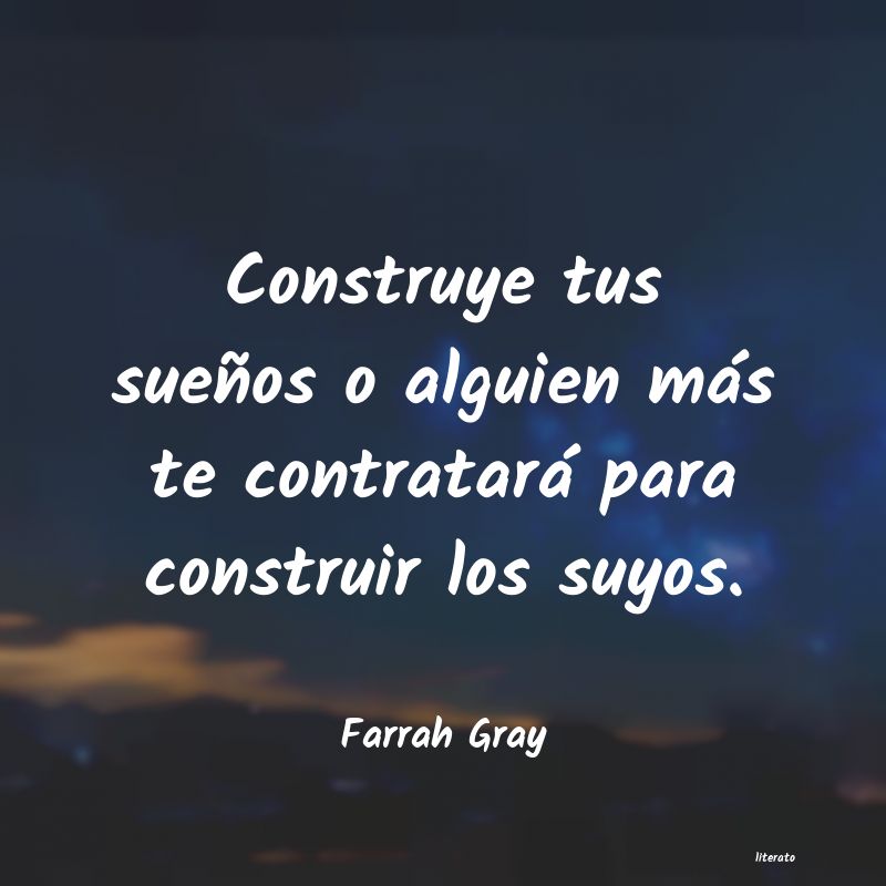 Frases de Farrah Gray