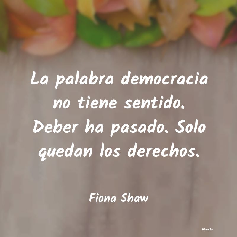 Frases de Fiona Shaw