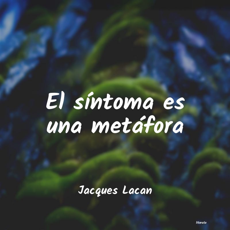 Frases de Jacques Lacan