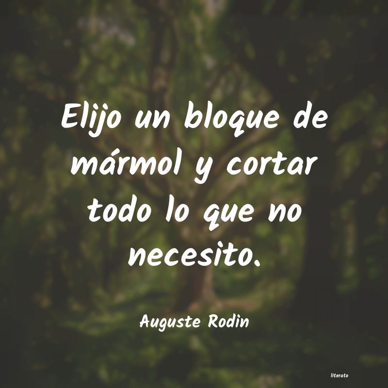 Frases de Auguste Rodin