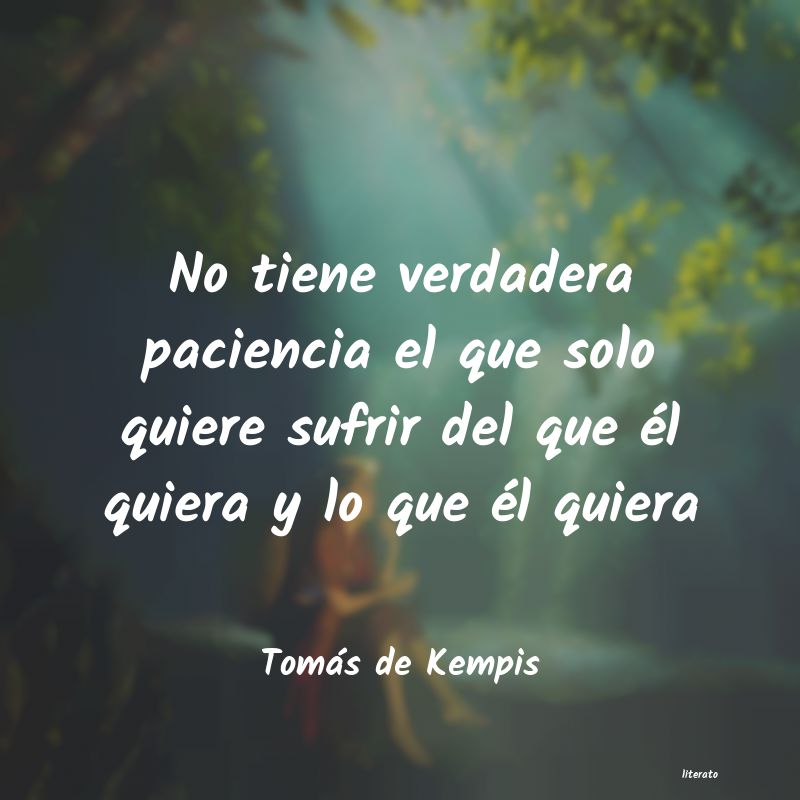 Frases de Tomás de Kempis