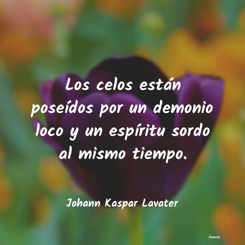 Frases de Johann Kaspar Lavater