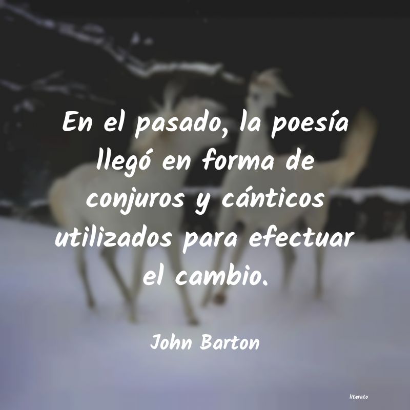 Frases de John Barton