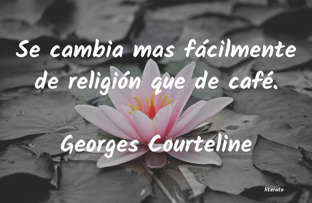 frases de Georges Courteline