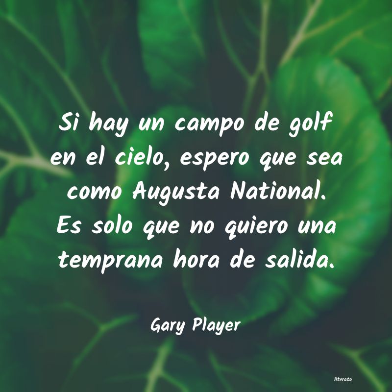 frases de Gary Player
