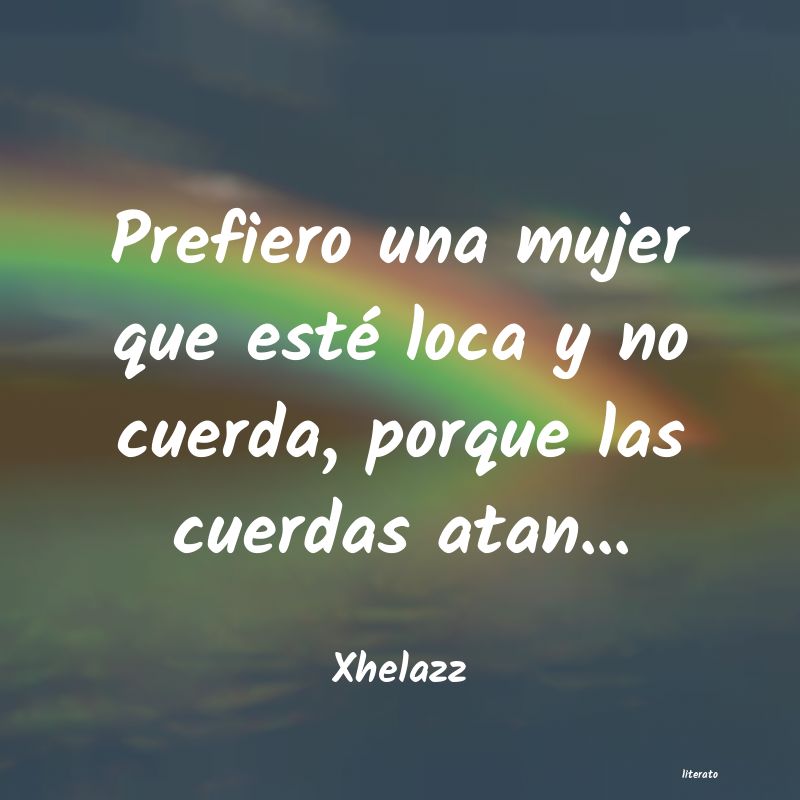 Frases de Xhelazz