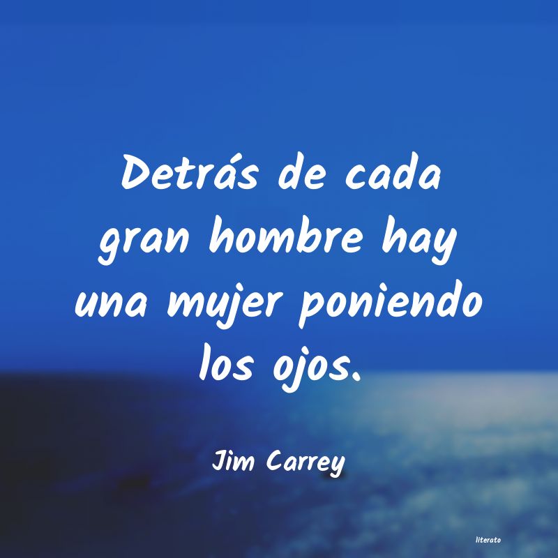 Frases de Jim Carrey