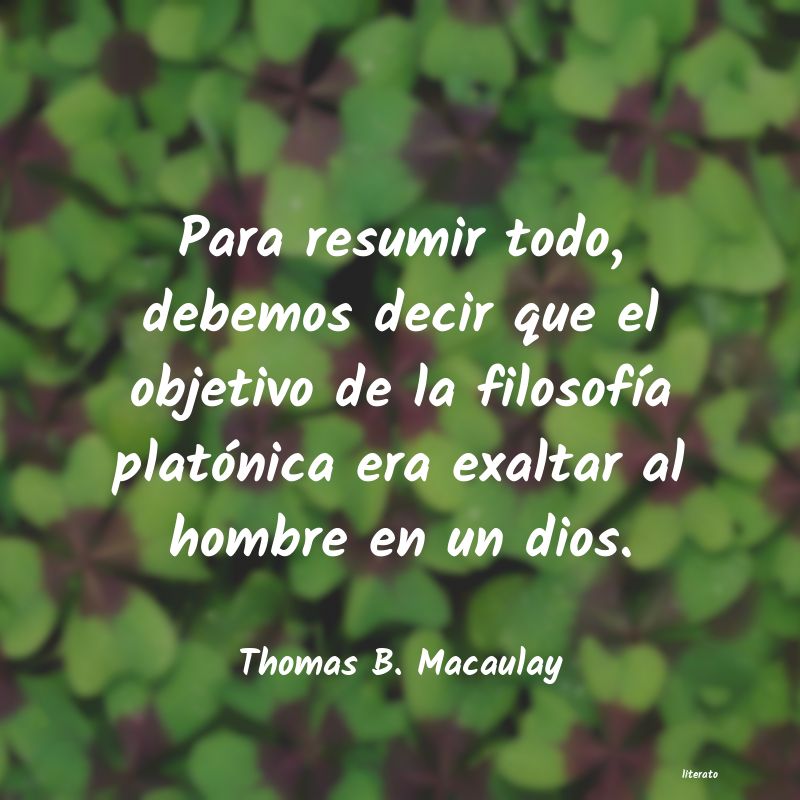 Frases de Thomas B. Macaulay