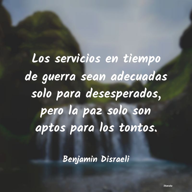 Frases de Benjamin Disraeli