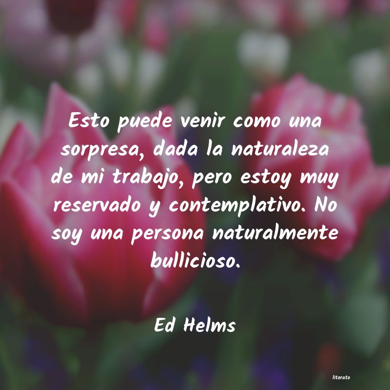 Frases de Ed Helms