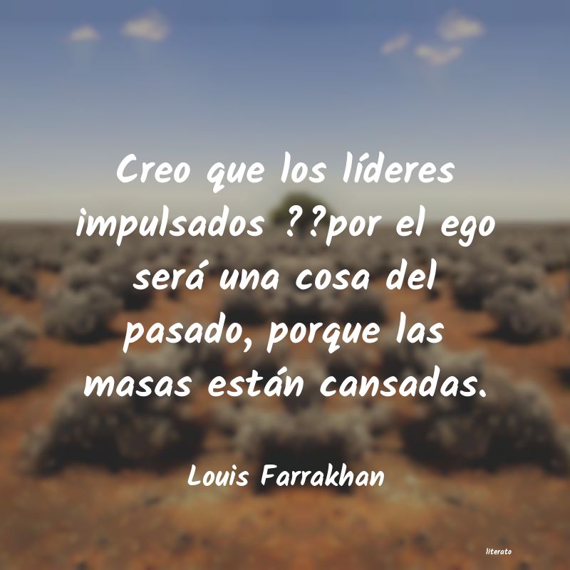 Frases de Louis Farrakhan