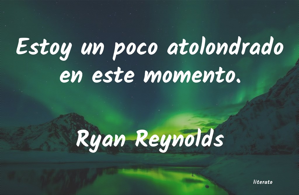 frases de Ryan Reynolds